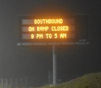 Variable Message Board that says Southbound On Ramp Closed 9 PM to 5 AM